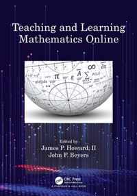 Teaching and Learning Mathematics Online