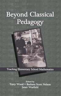 Beyond Classical Pedagogy