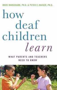 How Deaf Children Learn