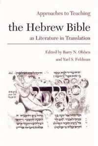 Approaches to Teaching the Hebrew Bible as Literature in Translation