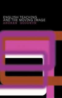 English Teaching and the Moving Image