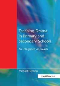 Teaching Drama in Primary and Secondary Schools