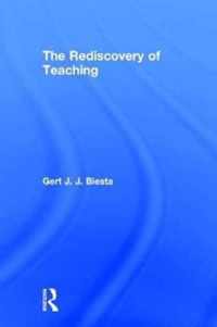 The Rediscovery of Teaching