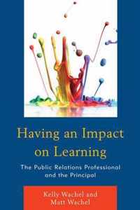 Having an Impact on Learning