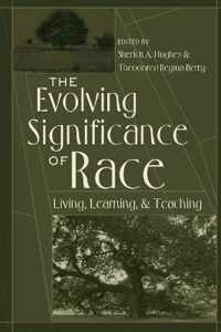 The Evolving Significance of Race