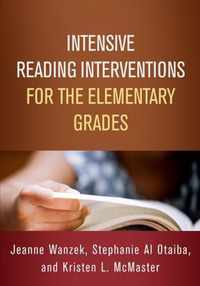 Intensive Reading Interventions for the Elementary Grades