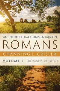 An Intertextual Commentary on Romans, Volume 2