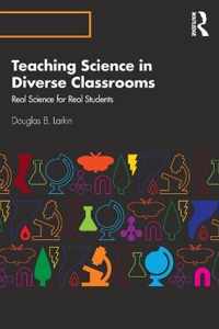 Teaching Science in Diverse Classrooms