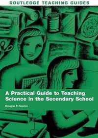 A Practical Guide to Teaching Science in the Secondary School