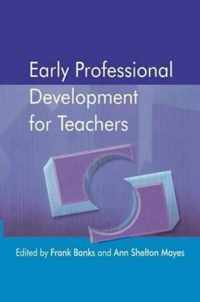 Early Professional Development for Teachers