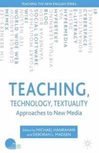 Teaching, Technology, Textuality