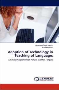 Adoption of Technology in Teaching of Language