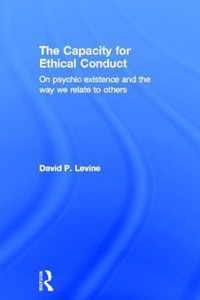 The Capacity for Ethical Conduct