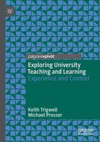 Exploring University Teaching and Learning