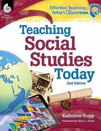 Teaching Social Studies Today 2nd Edition