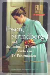 Ibsen, Strindberg and the Intimate Theatre