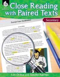 Close Reading with Paired Texts Secondary