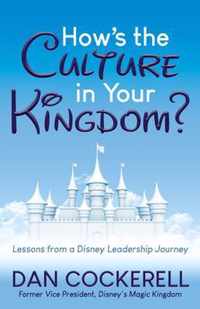 How's the Culture in Your Kingdom?