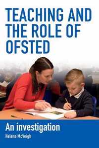 Teaching and the Role of Ofsted