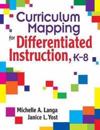 Curriculum Mapping for Differentiated Instruction,  K-8