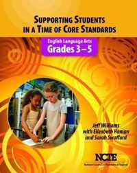 Supporting Students in a Time of Core Standards