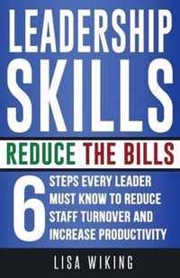 Leadership Skills Reduce The Bills