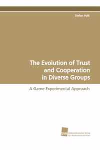 The Evolution of Trust and Cooperation in Diverse Groups