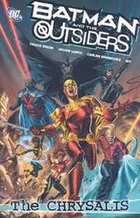 Batman And The Outsiders TP Vol 01 The Chrysalis