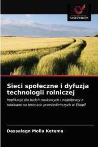 Sieci spoleczne i dyfuzja technologii rolniczej