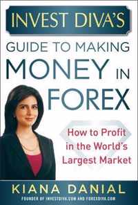 Invest Diva's Guide to Making Money in Forex