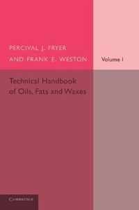 Technical Handbook of Oils, Fats and Waxes