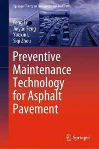 Preventive Maintenance Technology for Asphalt Pavement