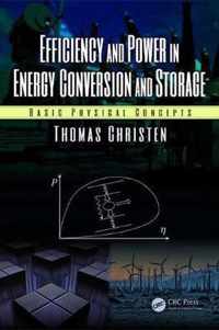 Efficiency and Power in Energy Conversion and Storage