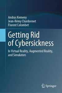 Getting Rid of Cybersickness