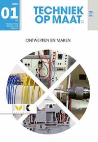 Techniek op maat - PIE Profielmodule 1 Ontwerpen en maken