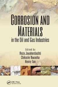 Corrosion and Materials in the Oil and Gas Industries