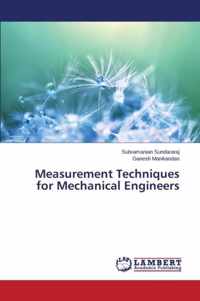 Measurement Techniques for Mechanical Engineers