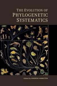 Evolution Of Phylogenetic Systematics