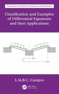 Classification and Examples of Differential Equations and their Applications