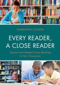 Every Reader a Close Reader