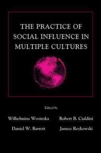 The Practice of Social influence in Multiple Cultures