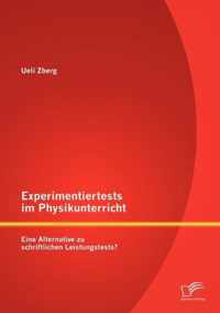 Experimentiertests im Physikunterricht