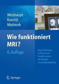 Wie Funktioniert MRI?