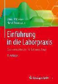 Einfhrung in Die Laborpraxis: Basiskompetenzen Fr Laborneulinge