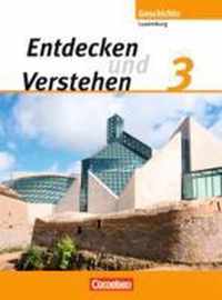 Entdecken und Verstehen 3. Schülerbuch. Technischer Sekundarunterricht Luxemburg