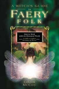 A Witch's Guide to Faery Folk