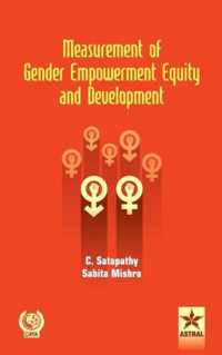 Measurement of Gender Empowerment Equity and Development