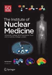 Festschrift - The Institute of Nuclear Medicine