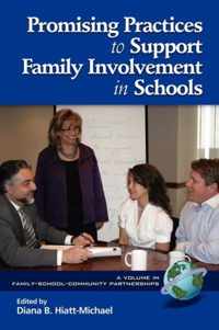 Promising Practices to Support Family Involvement in Schools