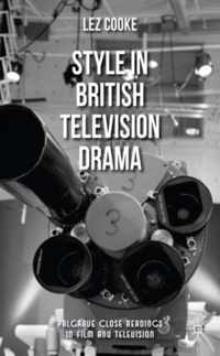 Style In British Television Drama